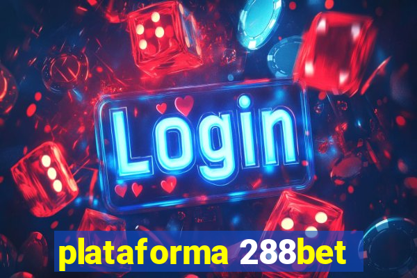 plataforma 288bet